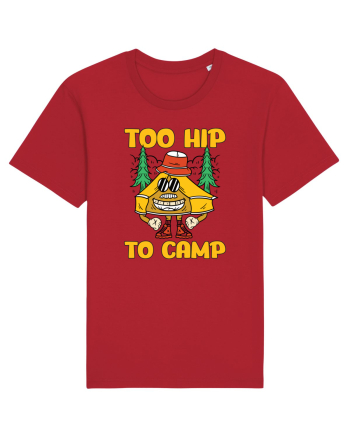 pentru camping - Too hip to camp Red