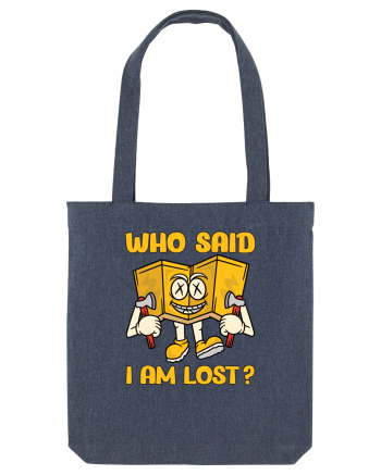 pentru camping - Who said I am lost Midnight Blue