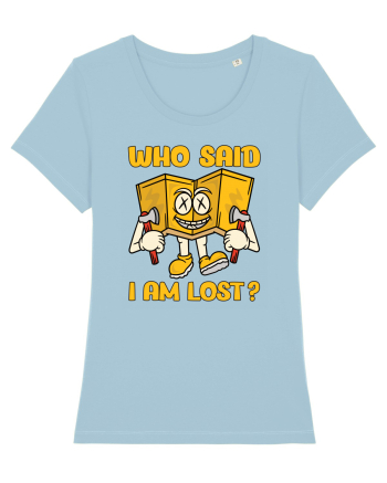 pentru camping - Who said I am lost Sky Blue