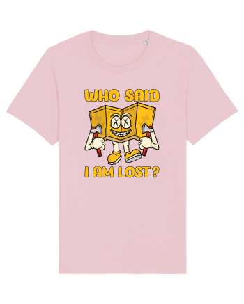 pentru camping - Who said I am lost Cotton Pink