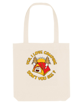 pentru camping - Yes I love camping Natural