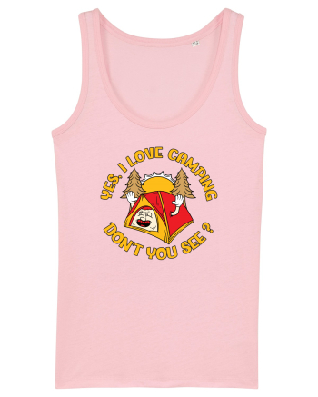 pentru camping - Yes I love camping Cotton Pink