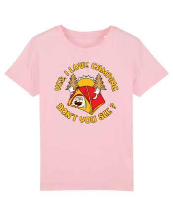 pentru camping - Yes I love camping Cotton Pink
