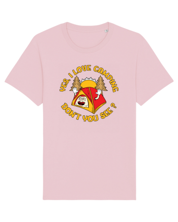 pentru camping - Yes I love camping Cotton Pink