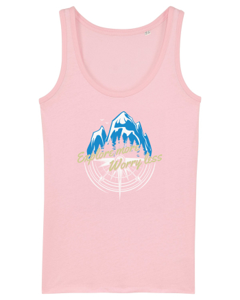 pentru montaniarzi - Explore more worry less Cotton Pink