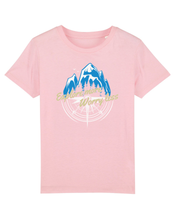 pentru montaniarzi - Explore more worry less Cotton Pink