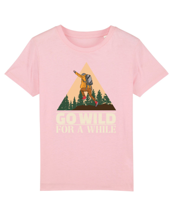 pentru montaniarzi - Go wild for a while Cotton Pink