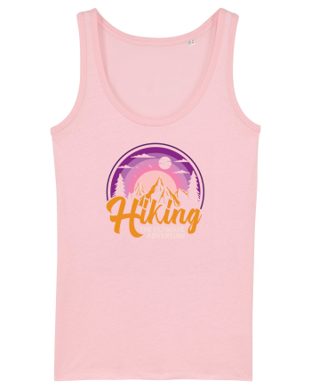 pentru montaniarzi - Hiking - the ultimate adventure Cotton Pink