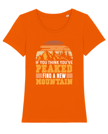 pentru montaniarzi - If you think you have peaked Bright Orange