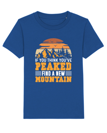 pentru montaniarzi - If you think you have peaked Majorelle Blue