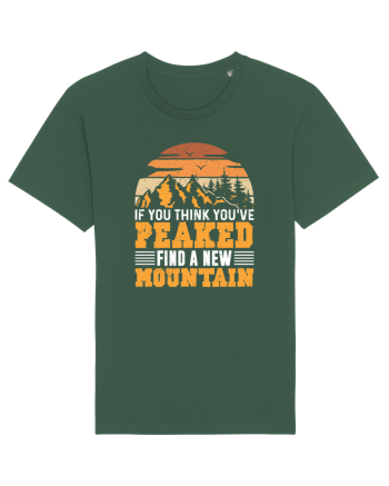 pentru montaniarzi - If you think you have peaked Bottle Green