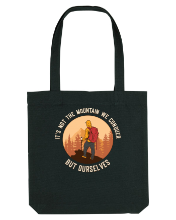 pentru montaniarzi - It's not the mountain we conquer Black