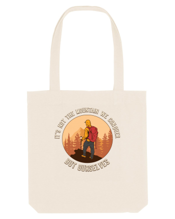 pentru montaniarzi - It's not the mountain we conquer Natural