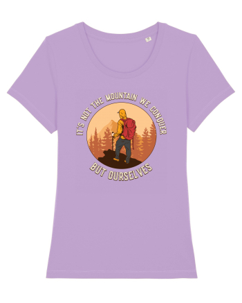 pentru montaniarzi - It's not the mountain we conquer Lavender Dawn