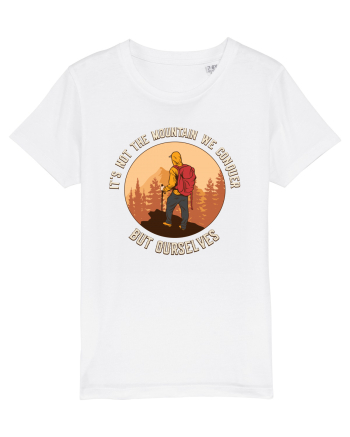 pentru montaniarzi - It's not the mountain we conquer White