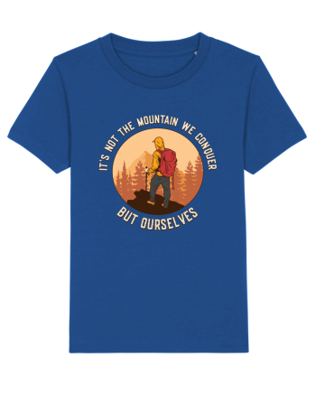 pentru montaniarzi - It's not the mountain we conquer Majorelle Blue