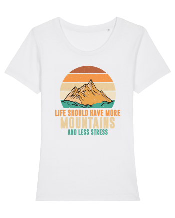 pentru montaniarzi - Life should have more mountains White