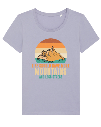 pentru montaniarzi - Life should have more mountains Lavender