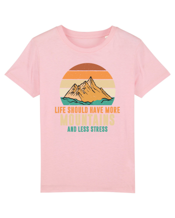 pentru montaniarzi - Life should have more mountains Cotton Pink