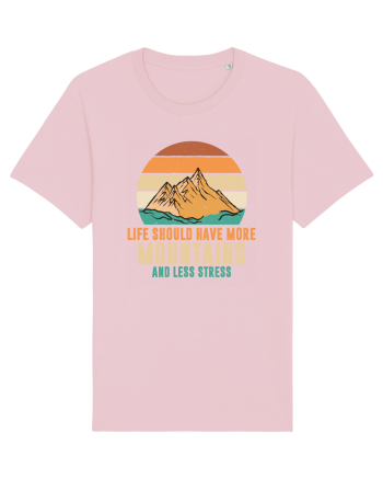 pentru montaniarzi - Life should have more mountains Cotton Pink