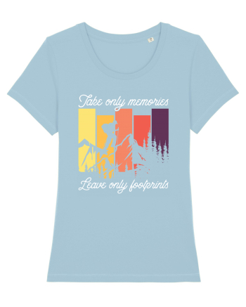 pentru montaniarzi - Take only memories leave only footprints Sky Blue