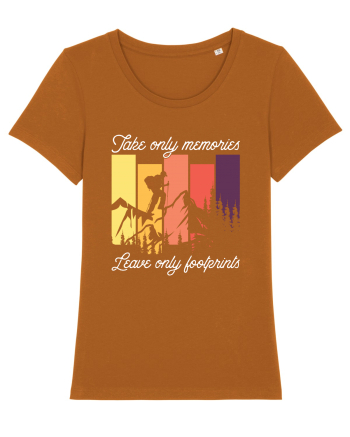 pentru montaniarzi - Take only memories leave only footprints Roasted Orange