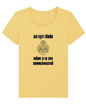 Azi esti tanar maine ti se zice dumneavoastra Jojoba