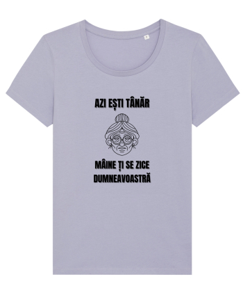 Azi esti tanar maine ti se zice dumneavoastra Lavender