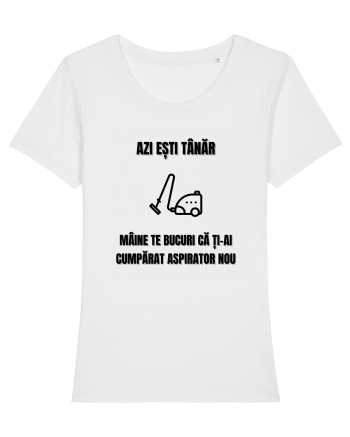 Azi esti tanar maine te bucuri ca ti ai cumparat aspirator nou White