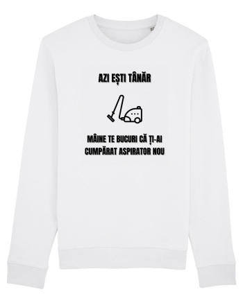 Azi esti tanar maine te bucuri ca ti ai cumparat aspirator nou White