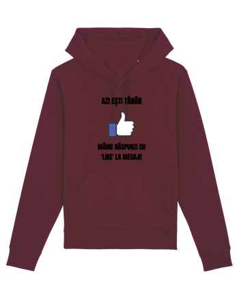 Azi esti tanar maine raspunzi cu like la mesaje Burgundy