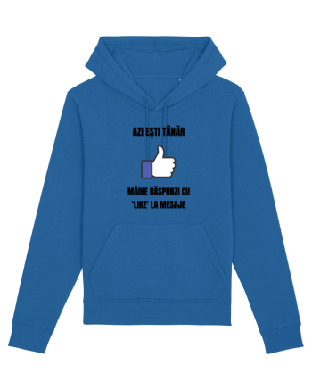 Azi esti tanar maine raspunzi cu like la mesaje Royal Blue