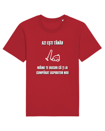 Azi esti tanar maine te bucuri ca ti ai cumparat aspirator nou Red