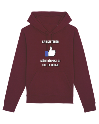 Azi esti tanar maine raspunzi cu like la mesaje Burgundy
