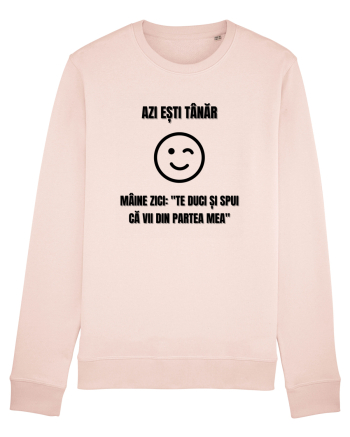 Azi esti tanar maine zici te duci si spui ca vii din partea mea Candy Pink
