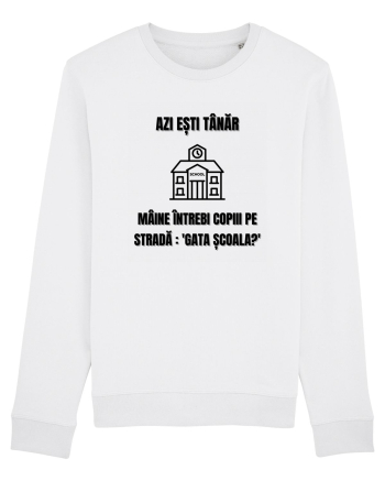 Azi esti tanar maine intrebi copiii de pe strada gata scoala White