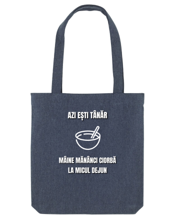 Azi esti tanar maine mananci ciorba la micul dejun Midnight Blue