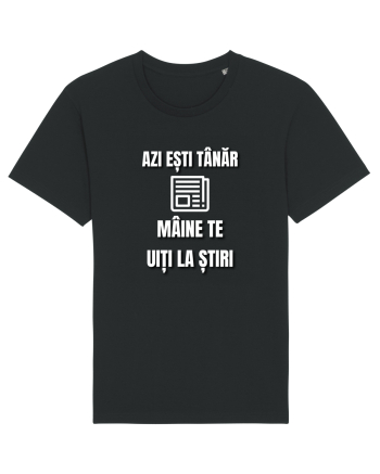 Azi esti tanar maine te uiti la stiri Black