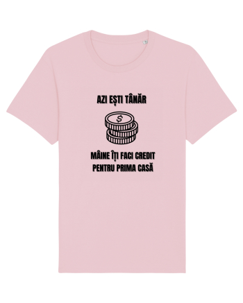 Azi esti tanar maine iti faci credit pentru prima casa Cotton Pink