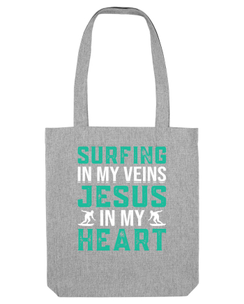 Surfing In My Veins Jesus In My Heart Heather Grey