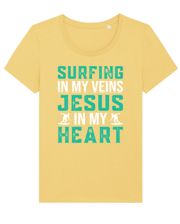 Surfing In My Veins Jesus In My Heart Jojoba