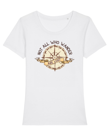 pentru aventurieri - Not all who wander are lost White