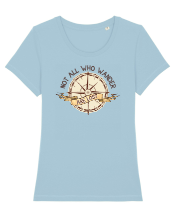 pentru aventurieri - Not all who wander are lost Sky Blue