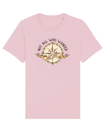 pentru aventurieri - Not all who wander are lost Cotton Pink