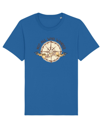 pentru aventurieri - Not all who wander are lost Royal Blue