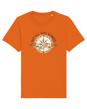 pentru aventurieri - Not all who wander are lost Bright Orange