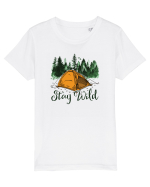 pentru aventurieri - Stay wild Tricou mânecă scurtă  Copii Mini Creator