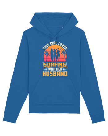 This Girl Loves Surfing With Her Husband Royal Blue