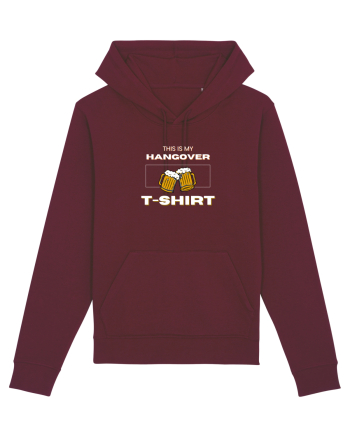 This is my hangover shirt Burgundy