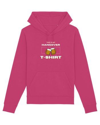 This is my hangover shirt Raspberry